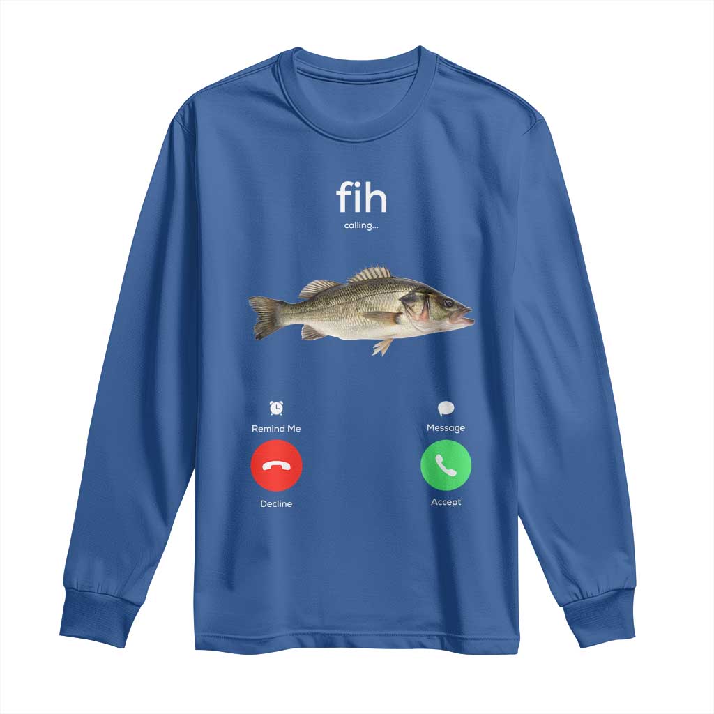Fih Calling Funny Fish Long Sleeve Shirt Fishing Lover Hilarious Phone Call Parody - Wonder Print Shop
