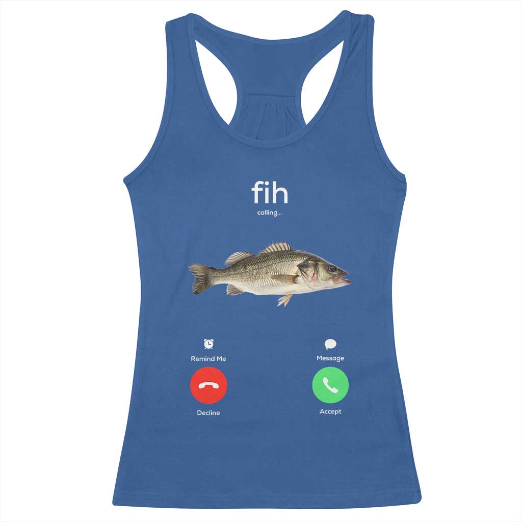 Fih Calling Funny Fish Racerback Tank Top Fishing Lover Hilarious Phone Call Parody - Wonder Print Shop