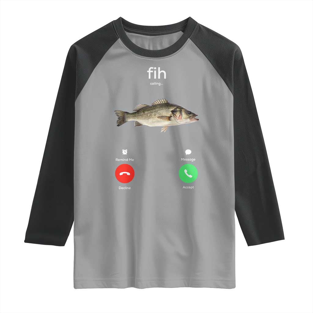 Fih Calling Funny Fish Raglan Shirt Fishing Lover Hilarious Phone Call Parody - Wonder Print Shop