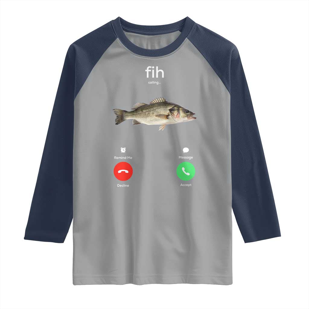 Fih Calling Funny Fish Raglan Shirt Fishing Lover Hilarious Phone Call Parody - Wonder Print Shop