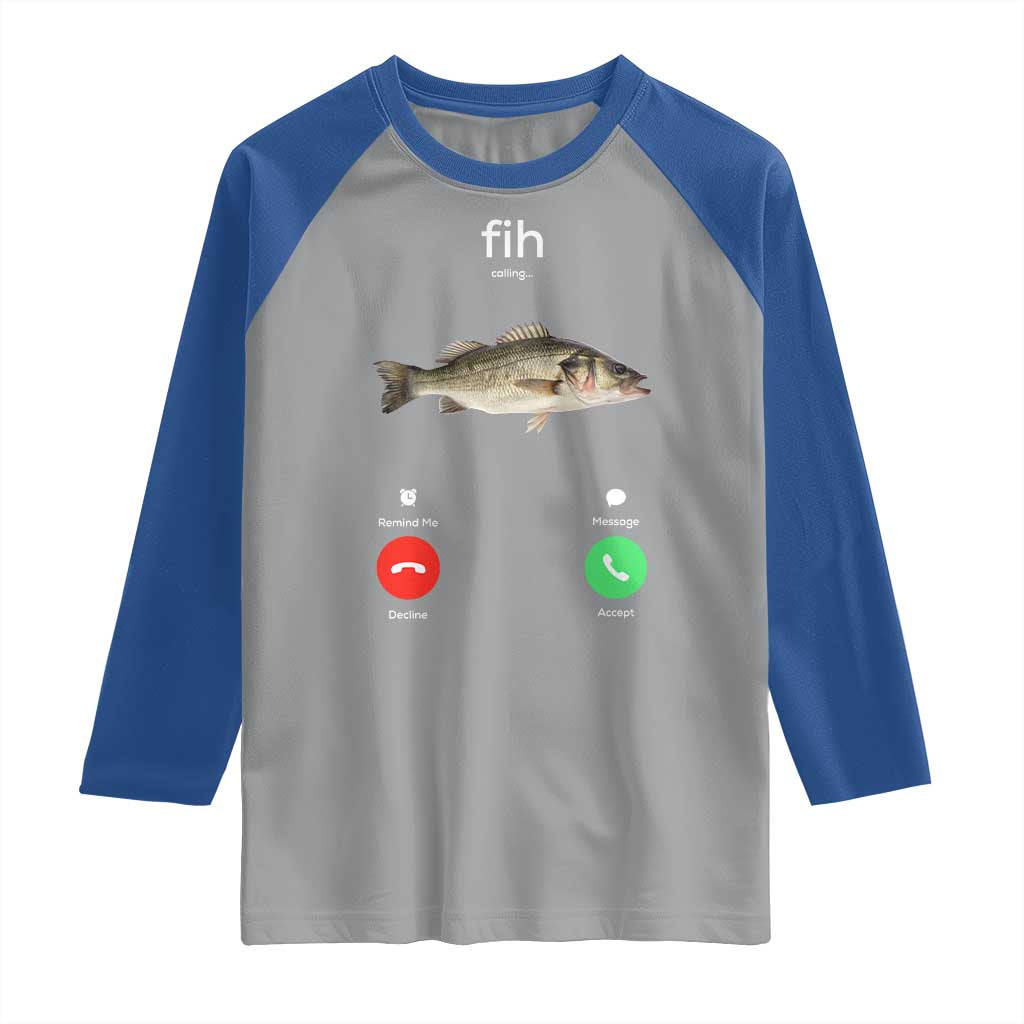 Fih Calling Funny Fish Raglan Shirt Fishing Lover Hilarious Phone Call Parody - Wonder Print Shop
