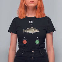 Fih Calling Funny Fish T Shirt For Women Fishing Lover Hilarious Phone Call Parody - Wonder Print Shop