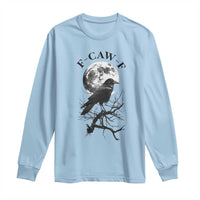 Funny Crow F Caw F Long Sleeve Shirt Gothic Raven and Moon TS02