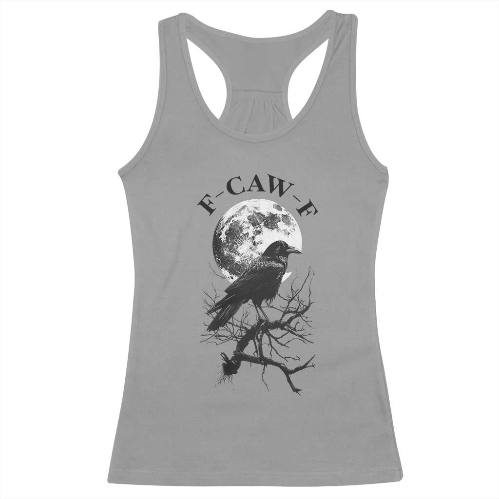 Funny Crow F Caw F Racerback Tank Top Gothic Raven and Moon TS02