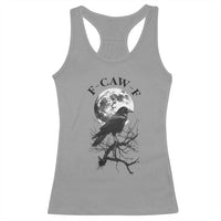 Funny Crow F Caw F Racerback Tank Top Gothic Raven and Moon TS02