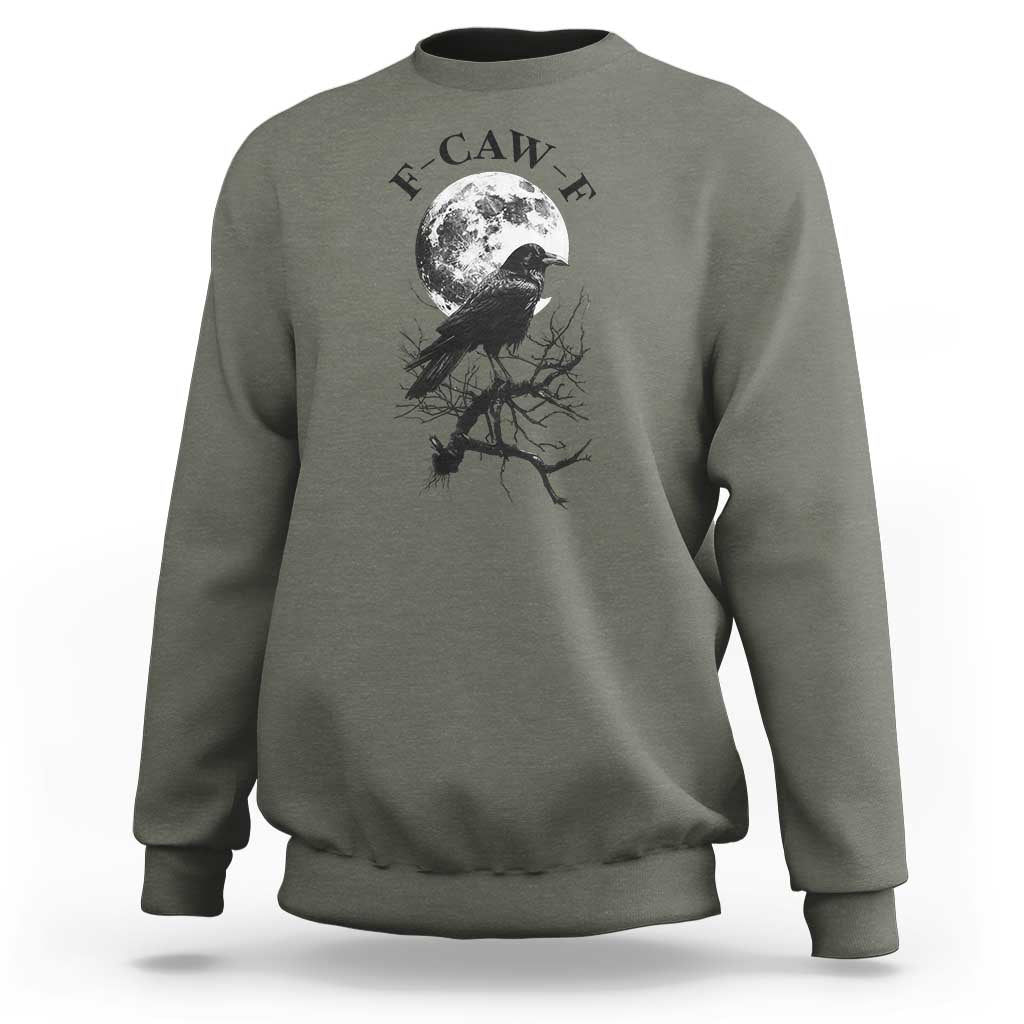 Funny Crow F Caw F Sweatshirt Gothic Raven and Moon TS02