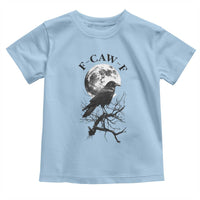 Funny Crow F Caw F Toddler T Shirt Gothic Raven and Moon TS02