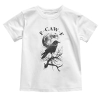 Funny Crow F Caw F Toddler T Shirt Gothic Raven and Moon TS02
