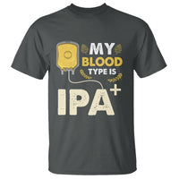 Beer Lover T Shirt My Blood Type Is IPA+ Funny IPA Positive Craft Beer Lovers - Wonder Print Shop