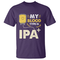 Beer Lover T Shirt My Blood Type Is IPA+ Funny IPA Positive Craft Beer Lovers - Wonder Print Shop