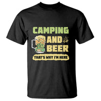 Funny Camping T Shirt Camping And Beer That's Why I'm Here Camping Drinking Lover - Wonder Print Shop