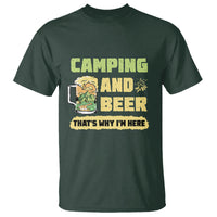Funny Camping T Shirt Camping And Beer That's Why I'm Here Camping Drinking Lover - Wonder Print Shop