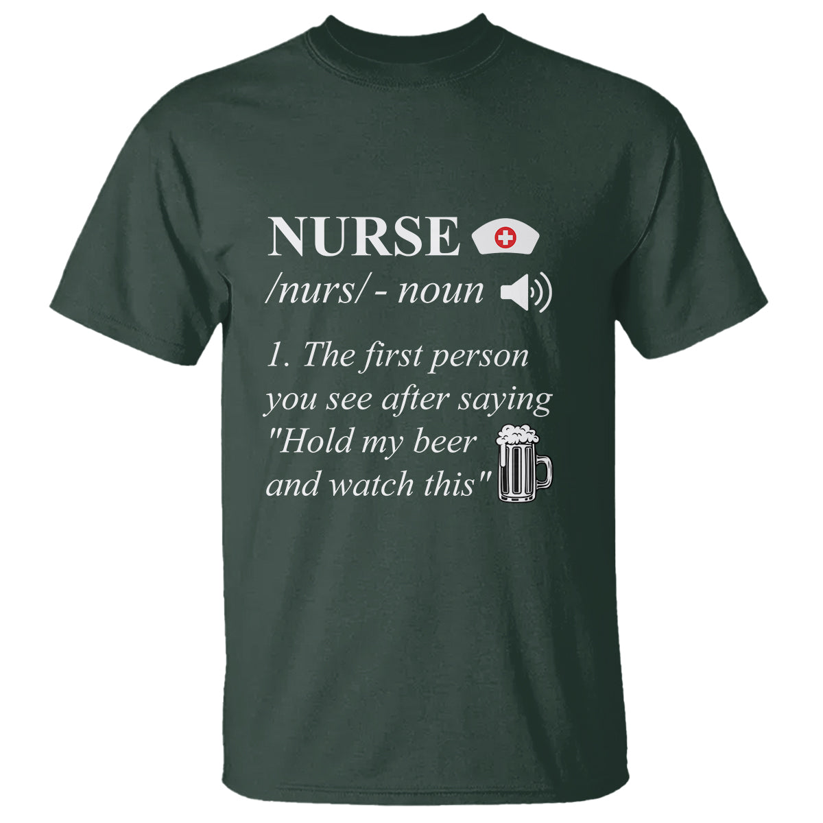 Funny Nurse T Shirt Nurse Definition Hold My Beer Saying Sarcastic Funny Nurse - Wonder Print Shop