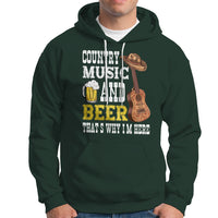 Beer Lover Hoodie Country Music And Beer That's Why I'm Here Western Drinking - Wonder Print Shop