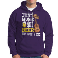 Beer Lover Hoodie Country Music And Beer That's Why I'm Here Western Drinking - Wonder Print Shop