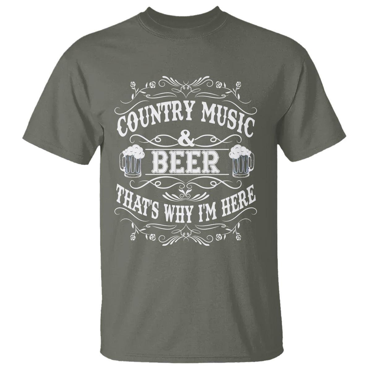 Beer Lover T Shirt Country Music And Beer That's Why I'm Here Funny Drinking - Wonder Print Shop
