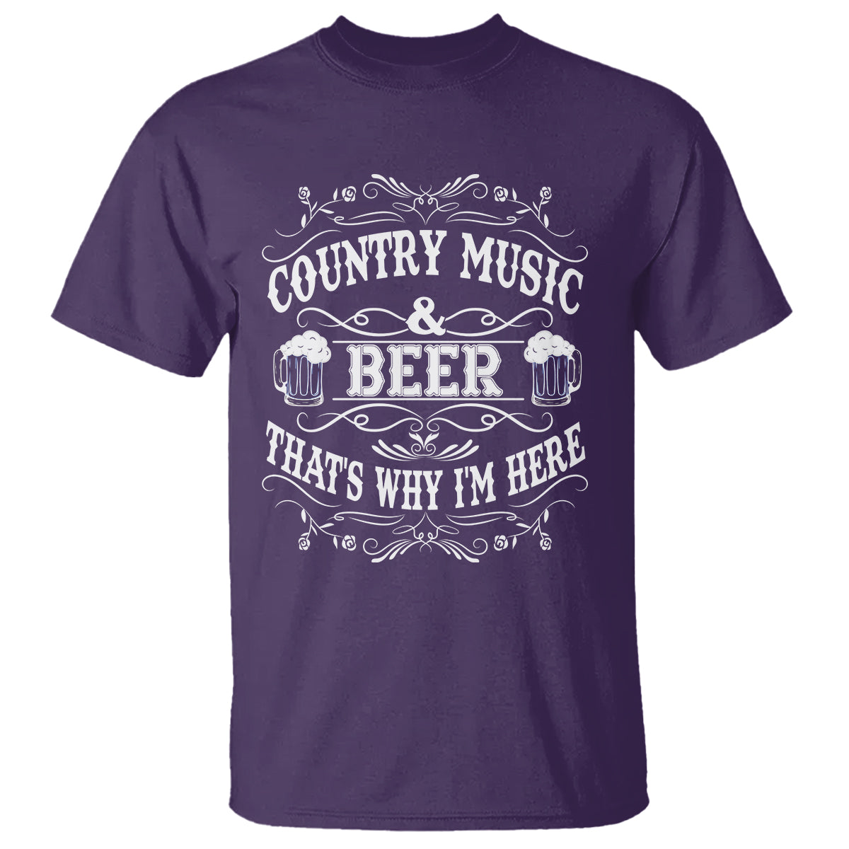 Beer Lover T Shirt Country Music And Beer That's Why I'm Here Funny Drinking - Wonder Print Shop