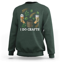Beer Lover Sweatshirt I Do Crafts Beer Funny Home Brewing Vintage Craft Beer Lover - Wonder Print Shop