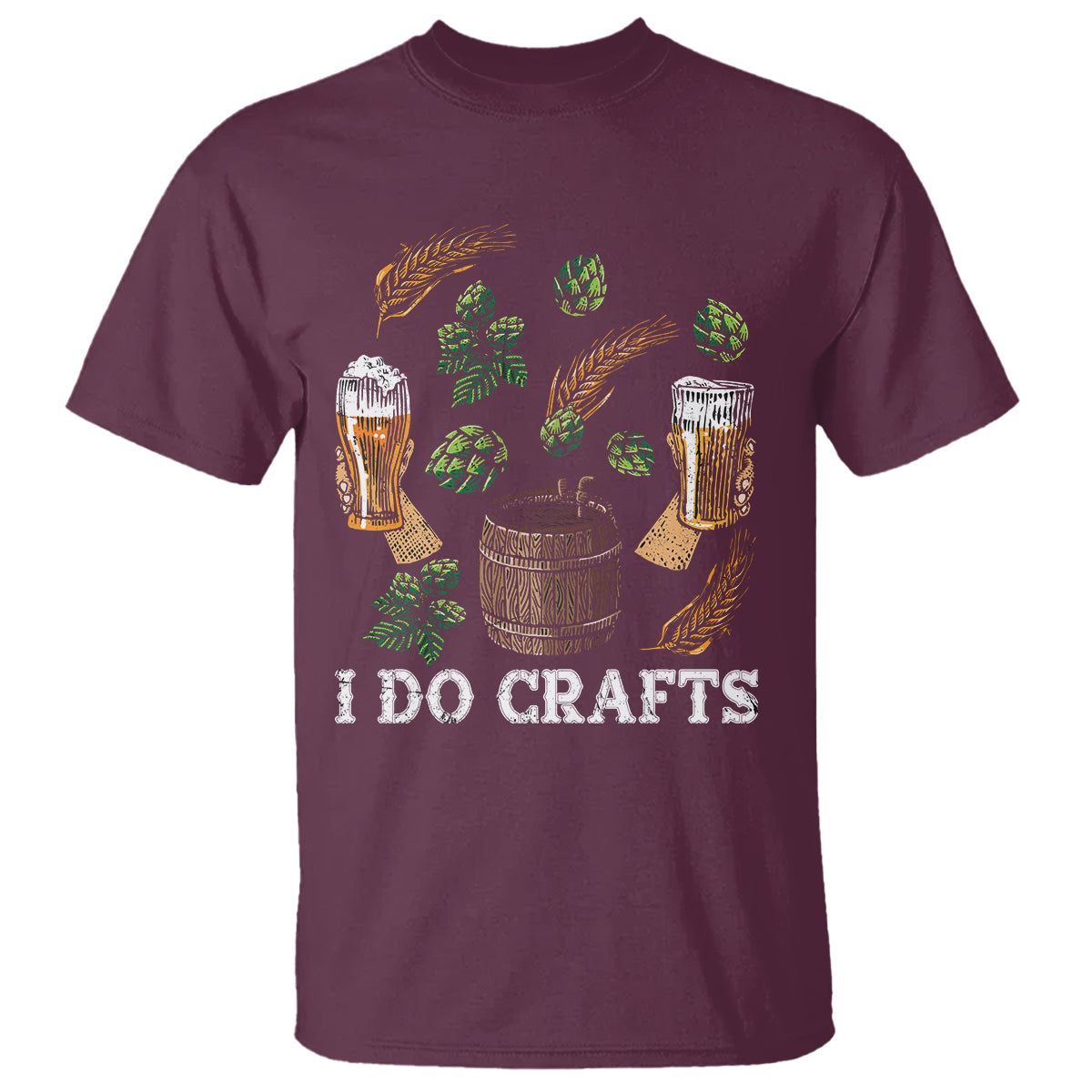 Beer Lover T Shirt I Do Crafts Beer Funny Home Brewing Vintage Craft Beer Lover - Wonder Print Shop