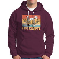 Beer Lover Hoodie I Do Crafts Beer Retro Home Brewing Vintage Craft Beer Lover - Wonder Print Shop