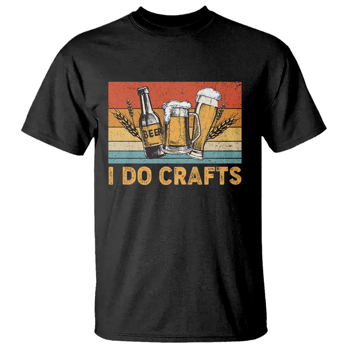 Beer Lover T Shirt I Do Crafts Beer Retro Home Brewing Vintage Craft Beer Lover - Wonder Print Shop