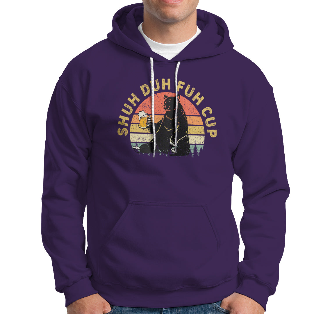 Beer Lover Hoodie Shuh Duh Fuh Cup Retro Funny Bear Drinking Beer Camping - Wonder Print Shop