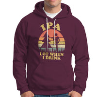 Beer Lover Hoodie IPA Lot When I Drink Funny I Pee A Lot Vintage Beer Lover - Wonder Print Shop