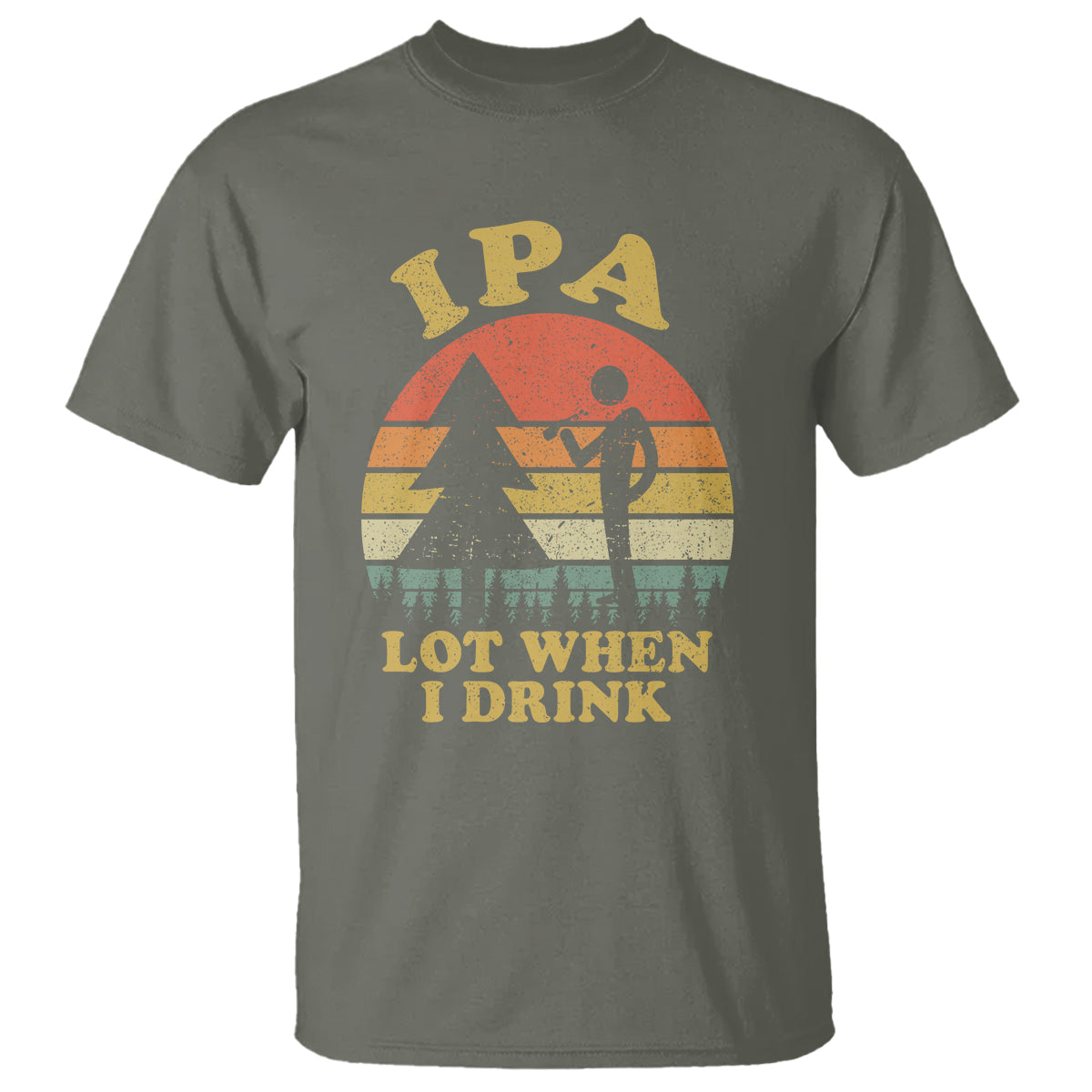 Beer Lover T Shirt IPA Lot When I Drink Funny I Pee A Lot Vintage Beer Lover - Wonder Print Shop