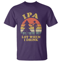 Beer Lover T Shirt IPA Lot When I Drink Funny I Pee A Lot Vintage Beer Lover - Wonder Print Shop