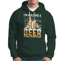 Beer Lover Hoodie I'm Holding A Beer So Yeah I'm Pretty Busy Funny Beer Lover - Wonder Print Shop