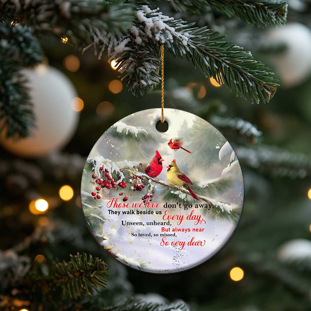 Cardinal Memorial Winter Christmas Christmas Ceramic Ornament Those We Love Dont Go Away Red and Yellow Cardinals - Wonder Print Shop