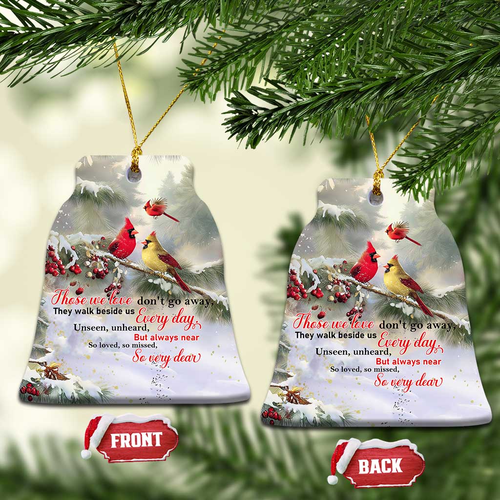 Cardinal Memorial Winter Christmas Christmas Ceramic Ornament Those We Love Dont Go Away Red and Yellow Cardinals - Wonder Print Shop
