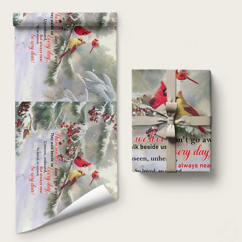 Cardinal Memorial Winter Christmas Wrapping Paper Those We Love Dont Go Away Red and Yellow Cardinals - Wonder Print Shop