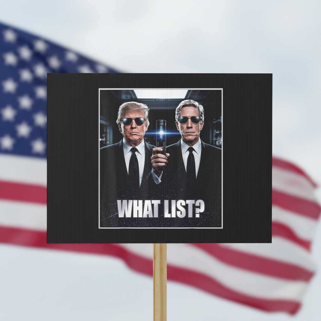What List Dark Political Humor Protest Sign Funny Political Conspiracy Parody - Wonder Print Shop