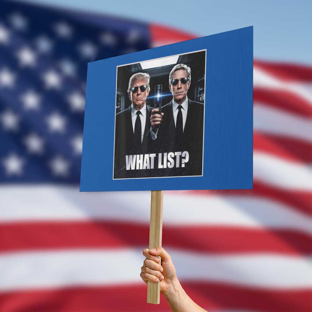 What List Dark Political Humor Protest Sign Funny Political Conspiracy Parody - Wonder Print Shop