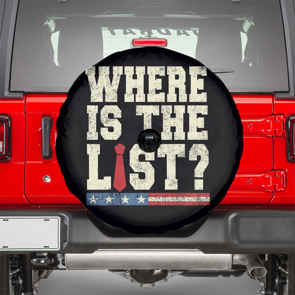 Where Is The List Spare Tire Cover Funny Political Conspiracy Parody - Wonder Print Shop