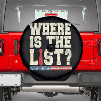 Where Is The List Spare Tire Cover Funny Political Conspiracy Parody - Wonder Print Shop