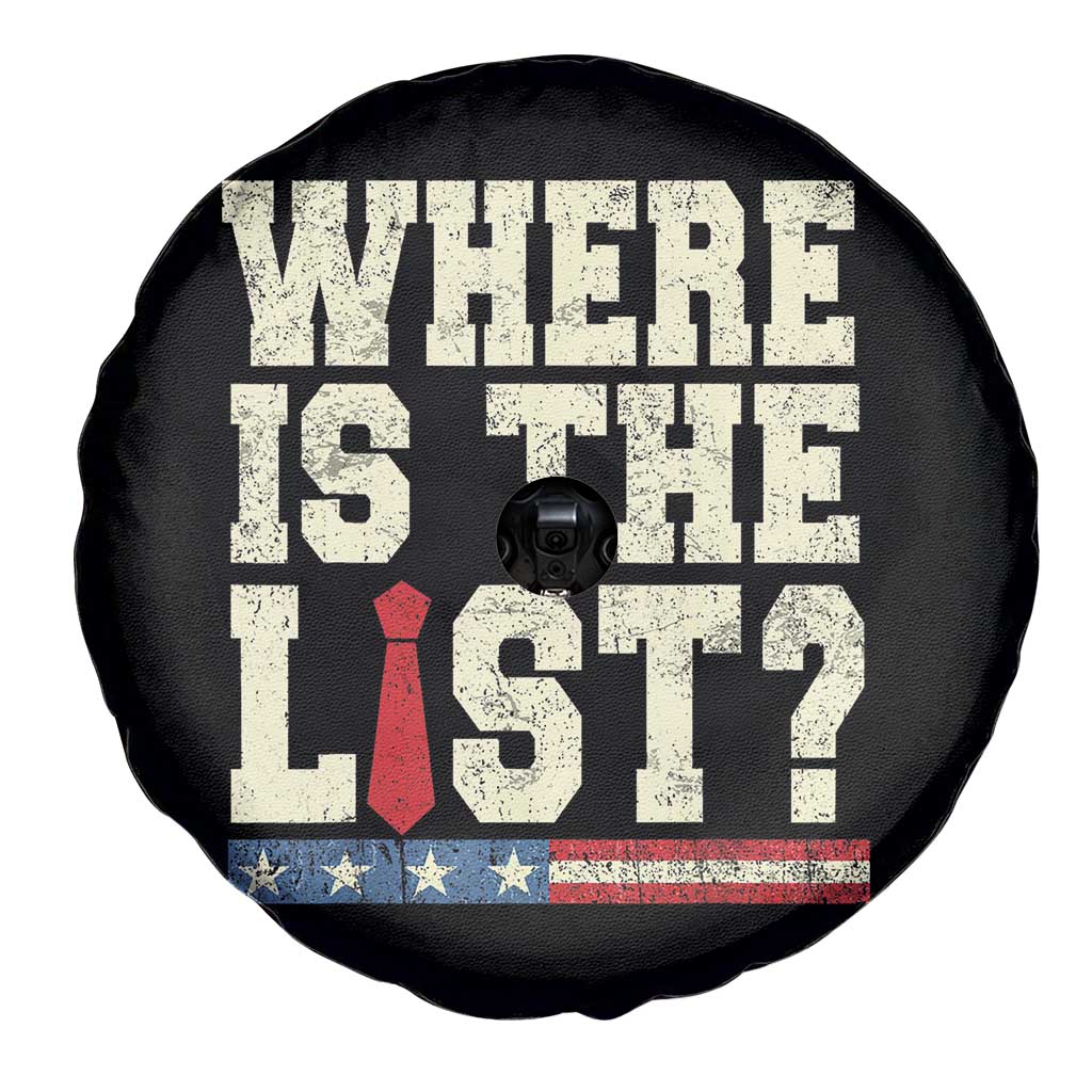 Where Is The List Spare Tire Cover Funny Political Conspiracy Parody - Wonder Print Shop