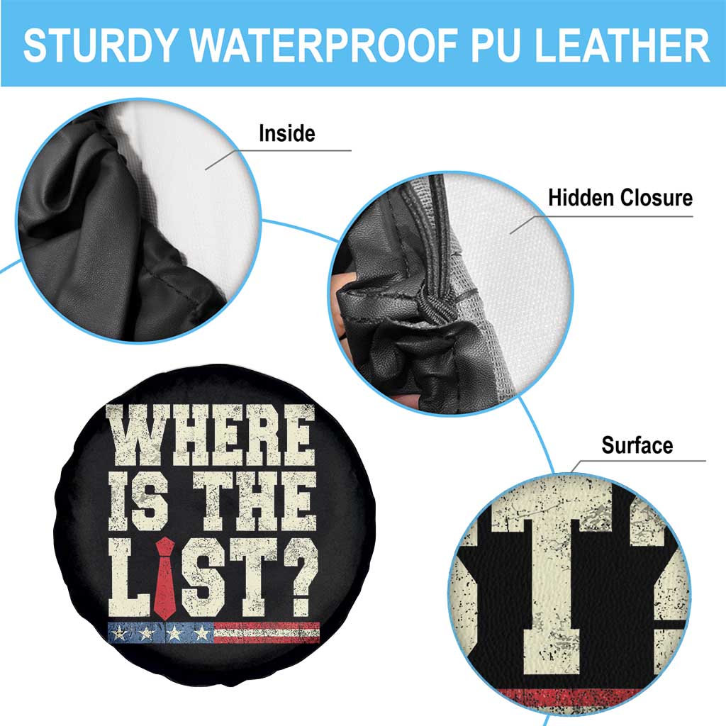 Where Is The List Spare Tire Cover Funny Political Conspiracy Parody - Wonder Print Shop