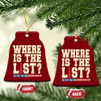 Where Is The List Ceramic Ornament Funny Political Conspiracy Parody - Wonder Print Shop