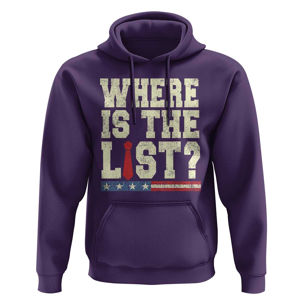 Where Is The List Hoodie Funny Political Conspiracy Parody - Wonder Print Shop