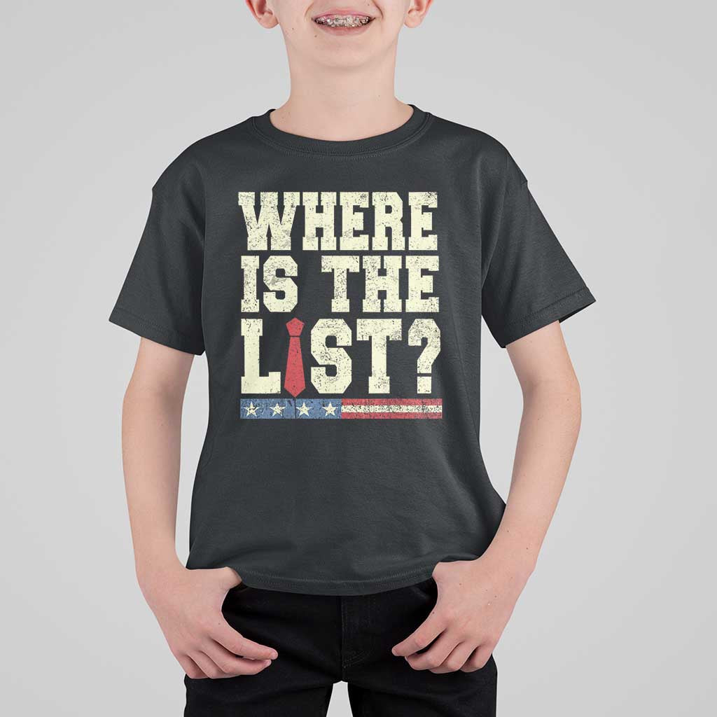 Where Is The List T Shirt For Kid Funny Political Conspiracy Parody - Wonder Print Shop