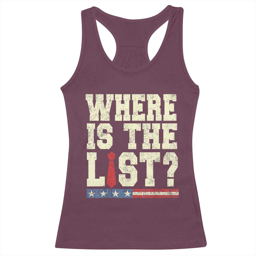 Where Is The List Racerback Tank Top Funny Political Conspiracy Parody - Wonder Print Shop