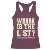 Where Is The List Racerback Tank Top Funny Political Conspiracy Parody - Wonder Print Shop