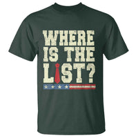 Where Is The List T Shirt Funny Political Conspiracy Parody - Wonder Print Shop
