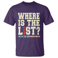 Where Is The List T Shirt Funny Political Conspiracy Parody - Wonder Print Shop