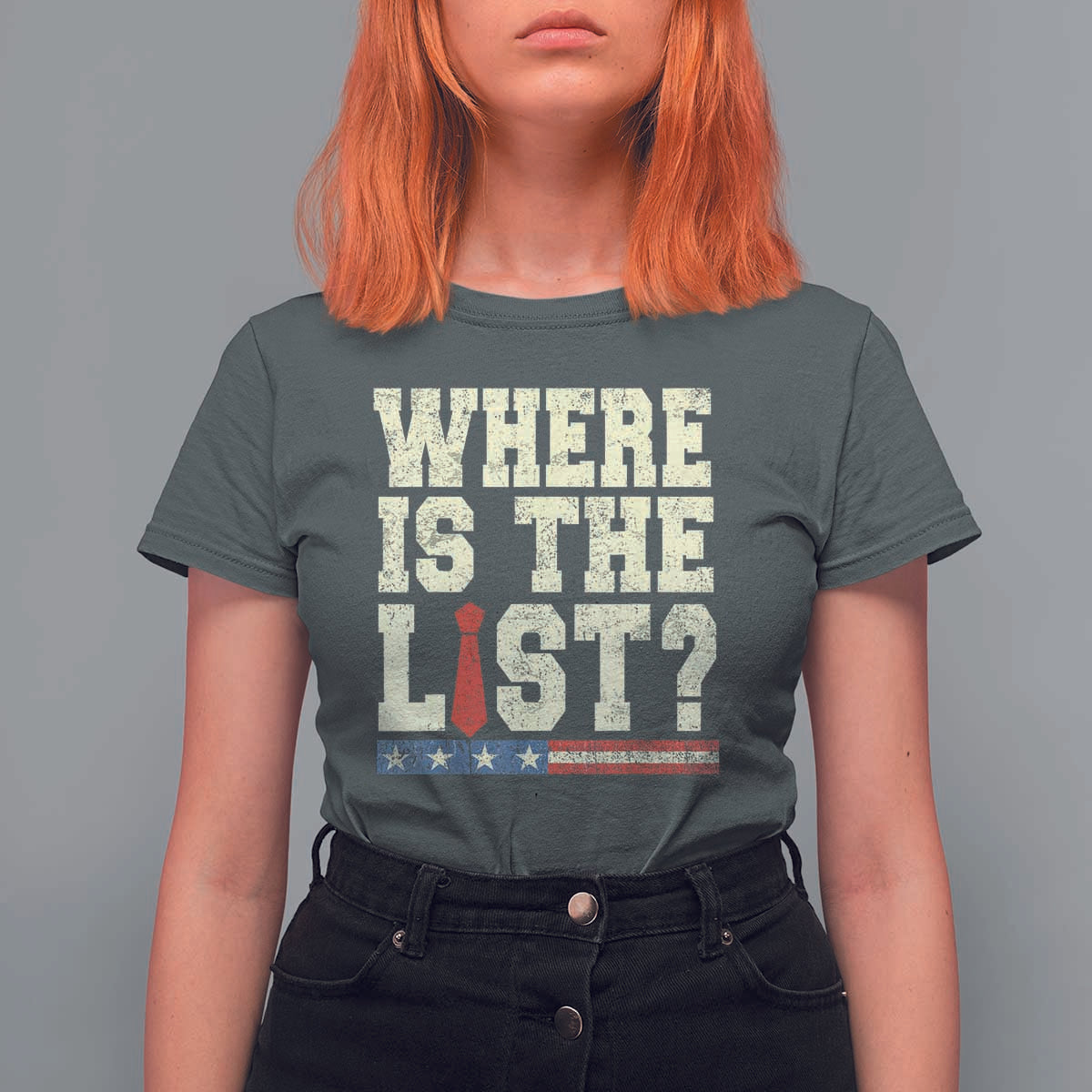 Where Is The List T Shirt For Women Funny Political Conspiracy Parody - Wonder Print Shop