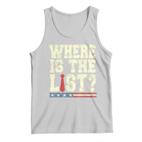 Where Is The List Tank Top Funny Political Conspiracy Parody - Wonder Print Shop