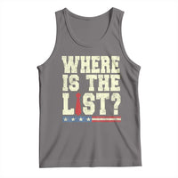 Where Is The List Tank Top Funny Political Conspiracy Parody - Wonder Print Shop