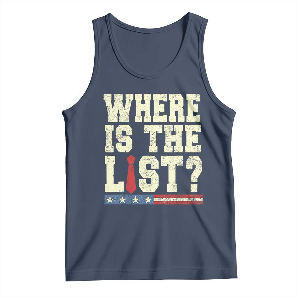 Where Is The List Tank Top Funny Political Conspiracy Parody - Wonder Print Shop